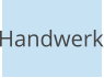 Handwerk