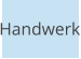 Handwerk