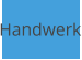 Handwerk