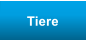 Tiere